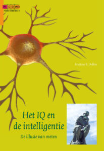 Nieuw boek Het IQ en de Intelligentie. De illusie van meten.